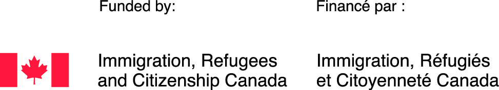 Funded by Immigration, Refugees and Citizenship Canada (IRCC)